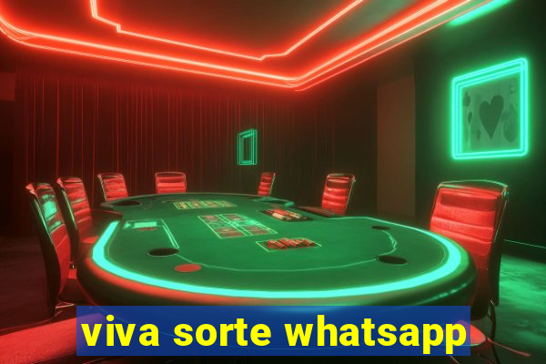 viva sorte whatsapp